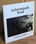 Lebensquell Trost : Bilder von Gaylord Sky Worell.