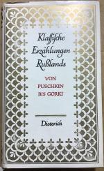 Klassische Erzählungen Russlands : Von Puschkin bis Gorki.