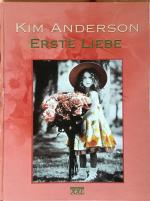 Kim Anderson: Erste Liebe.