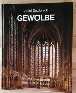 Josef Sudbrack: Gewölbe : Räume, die atm