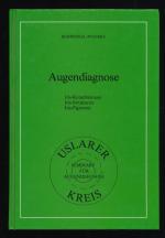 Augendiagnose : Iris-Konstitutionen, Iris-Strukturen, Iris-Pigmente.