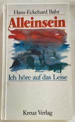 Hans-Eckehard Bahr: Alleinsein : Ich hör