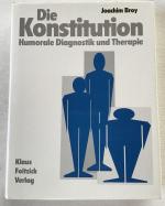 Joachim Broy: Die Konstitution : Humoral