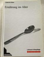 Lieselotte Rober: Ernährung im Alter.