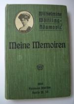 Wilhelmine Wölfing-Adamovic: Meine Memoi Wilhelmine Wölfing-Adamovic: Meine Memoi