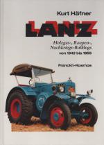 Kurt Häfner: 3. LANZ Holzgas-, Raupen-, 