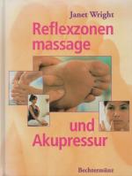 Janet Wright: Reflexzonenmassage und Aku