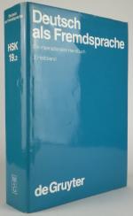 Deutsch als Fremdsprache: Ein internationales Handbuch. 2. Halbband. (= Handbücher zur Sprach- und Kommunikationswissenschaft [HSK] / Handbooks of Linguistics and Communication Science, Band 19.2).