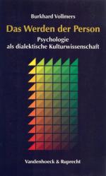 Das Werden der Person: Psychologie als dialektische Kulturwissenschaft. (= Sammlung Vandenhoeck).