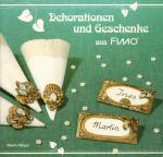 Dekorationen und Geschenke aus FIMO.