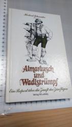 Almarausch und Wadlstrümpf