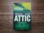 Preston, Douglas; Child, Lincoln: Attic Preston, Douglas; Child, Lincoln: Attic