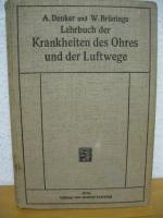 1912 Lehrbuch der Krankenheiten des Ohres und der Luftwege