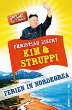 Kim & Struppi : Ferien in Nordkorea.