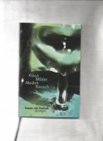 Klaus Modick: Milder Rausch. Essays und 