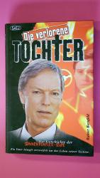 Rainer Bernfeld: DIE VERLORENE TOCHTER. Rainer Bernfeld: DIE VERLORENE TOCHTER.