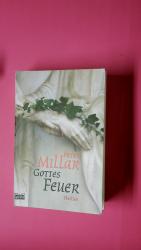 Peter Millar: GOTTES FEUER. Thriller