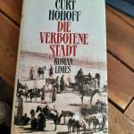 Curt Hohoff: Die verbotene Stadt Curt Hohoff: Die verbotene Stadt