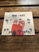 Arno Schmidt: Arno & Alice - Ein Bilderb