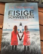 Tremayne, S. K.: Eisige Schwestern Tremayne, S. K.: Eisige Schwestern