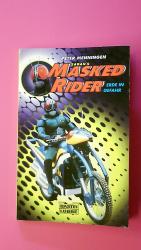 SABAN'S MASKED RIDER. Erde in Gefahr