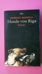 HUNDE VON RIGA. Thriller