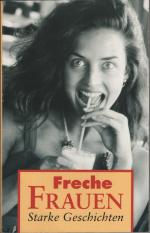 Freche Frauen - Starke Geschichten