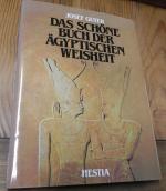 Das schöne Buch der ägyptischen Weisheit