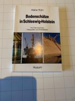 Walter Rühl: Bodenschätze in Schleswig-H Walter Rühl: Bodenschätze in Schleswig-H
