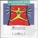 Die DUSODRIL forte Hit-Collection