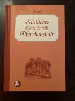 Köstliches aus dem Pfarrhaushalt