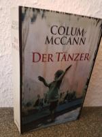 Colum McCann: Der Tänzer