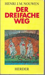 Der dreifache Weg