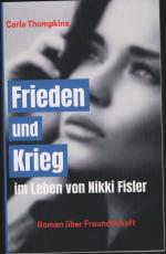 Frieden und Krieg im Leben von Nikki Fisler