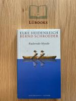 Heidenreich Elke; Schroeder Bernd: Ruder Heidenreich Elke; Schroeder Bernd: Ruder
