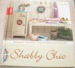 Shabby Chic - Materialien, Techniken, Ideen für Möbel und Accessoires | Mit Workshop auf DVD | *neu*