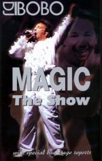 DJ BoBo - Magic The Show