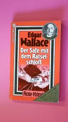 Edgar Wallace: DER SAFE MIT DEM RÄTSELSC