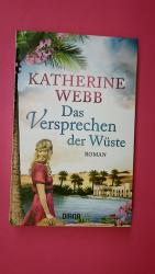 Katherine Webb: DAS VERSPRECHEN DER WÜST