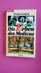 DIE ERBEN DES MEDICUS. Roman