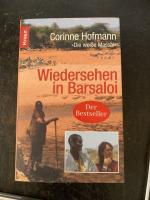 Corinne Hofmann: Wiedersehen in Barsaloi Corinne Hofmann: Wiedersehen in Barsaloi