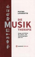 Die Musiktherapie - Songs und Stücke für Lebens- und Stimmungslagen aller Art