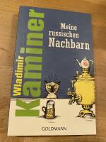Wladimir Kaminer: Meine russischen Nachb