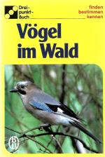 Vögel im Wald - Drei punkt Buch - finden - bestimmen - kennen