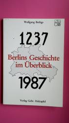 BERLINS GESCHICHTE IM ÜBERBLICK. 1237, 1987