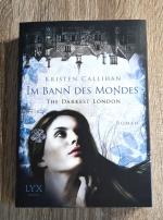 The Darkest London - Band 2 Im Bann des Mondes