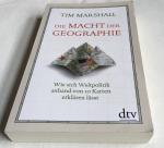 Tim Marshall: Die Macht der Geographie - Tim Marshall: Die Macht der Geographie -