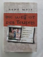 René Weis: Die Welt ist des Teufels