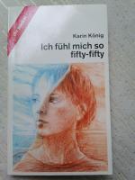 Karin König: Ich fühl mich so fifty-fift Karin König: Ich fühl mich so fifty-fift
