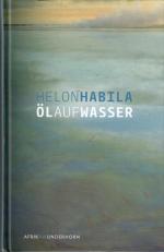 Helon Habila: Öl auf Wasser. Roman. Aus 